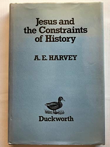 Jesus and the Constraints of History