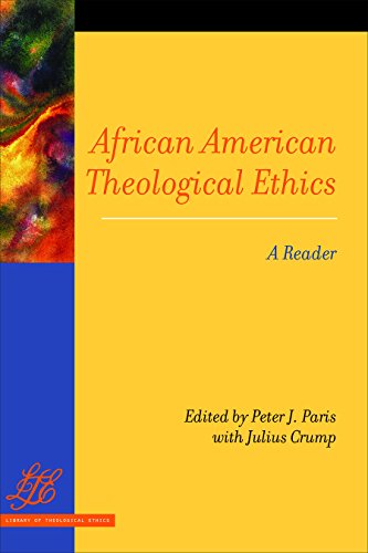 African American Theological Ethics: A Reader (Library of Theological Ethics)