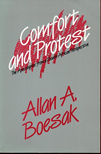 Comfort and Protest: The Apocalypse from a South African Perspective