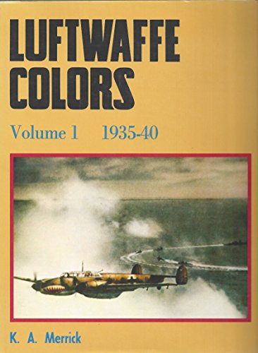 Luftwaffe Colors, Vol. 1, 1935-40