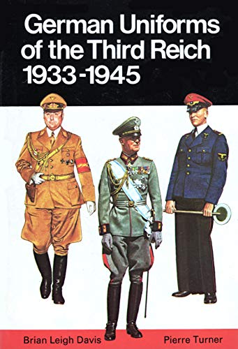 German Uniforms of the Third Reich: 1933-1945