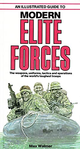Illustrated Guide to Modern Elite Forces