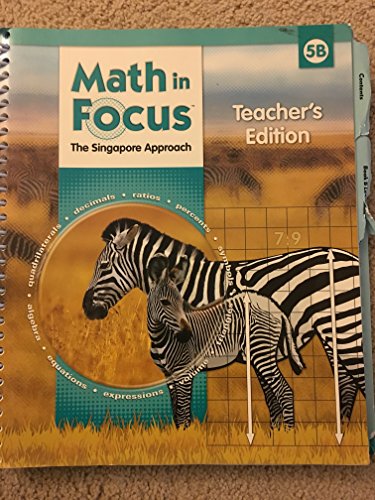 Math in Focus: Singapore Math Grade 5: Teacher's Edition: B