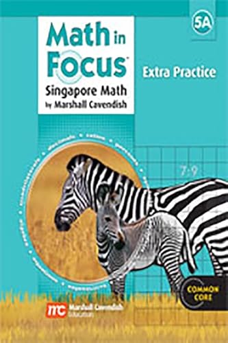 Math in Focus: The Singapore Approach, Level 5A, Extra Practice