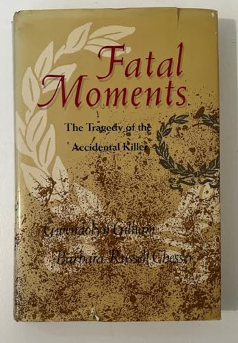 Fatal Moments: The Tragedy of the Accidental Killer