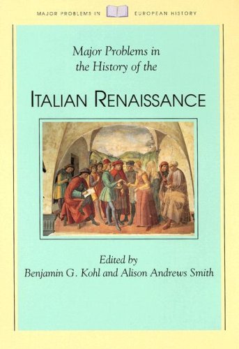 Major Problems in the History of the Italian Renaissance (Major Problems in European History)