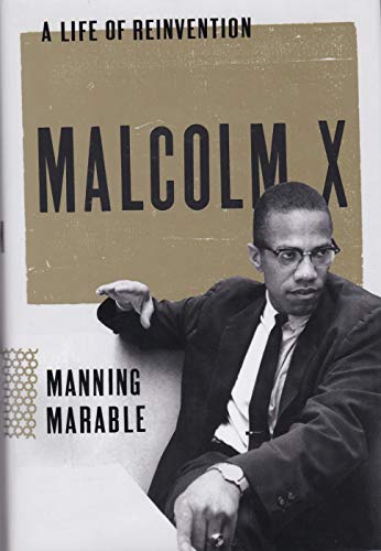 Malcolm X: A Life of Reinvention