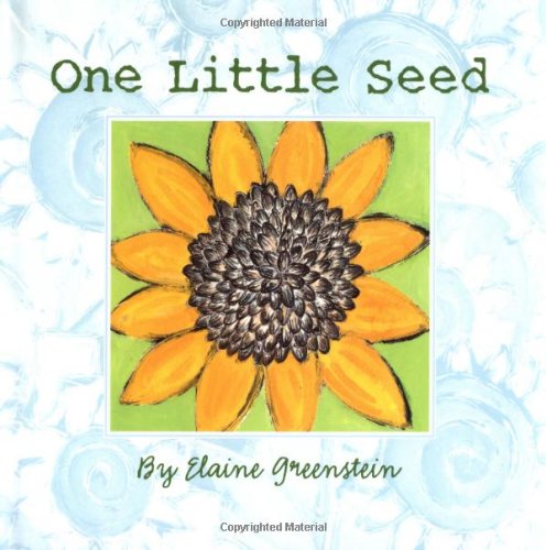 One Little Seed (Booklist Editor's Choice. Books for Youth (Awards))