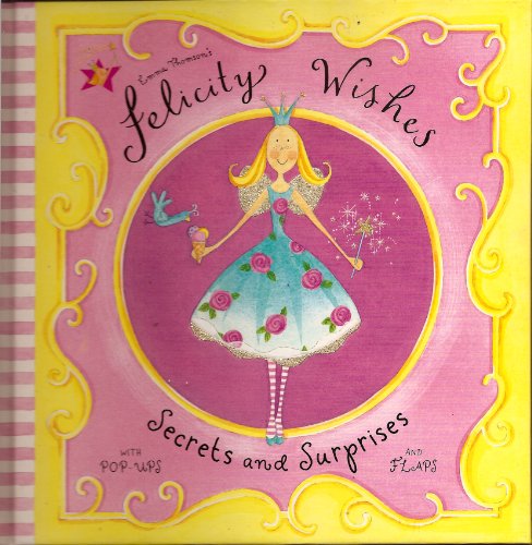 Felicity Wishes Secrets and Surprises