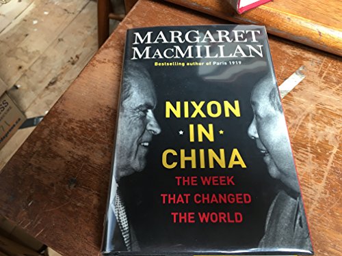 Nixon in China: The Week That Changed the World
