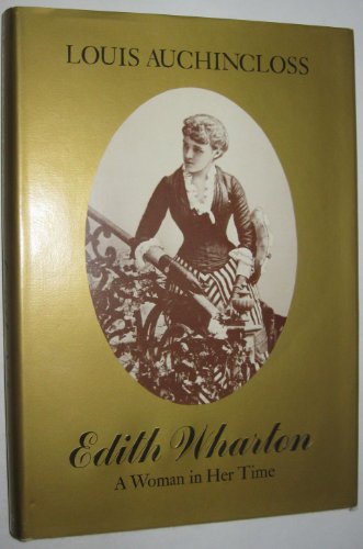 Edith Wharton: A Woman in Her Time