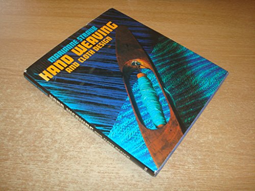 Hand Weaving and Cloth Design (A Studio book)