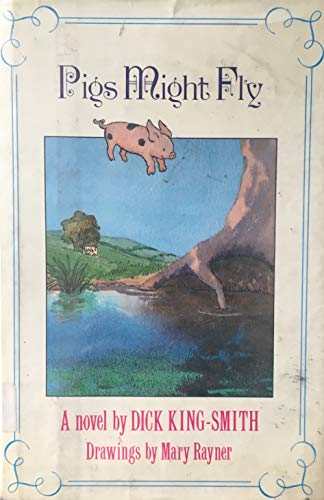 Pigs Might Fly