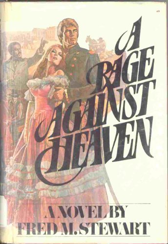A Rage Against Heaven