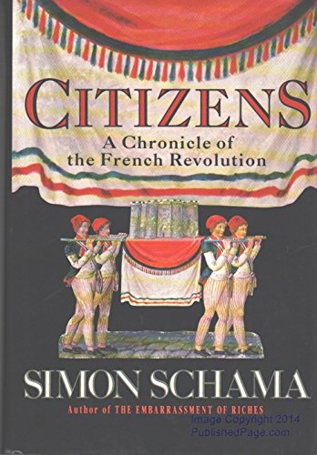 Citizens - A Chronicle of the French Revolution