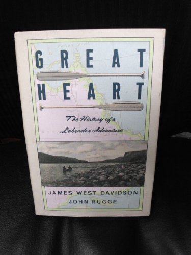 Great Heart: the History of a Labrador Adventure