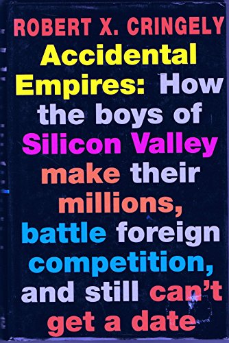 Accidental Empires