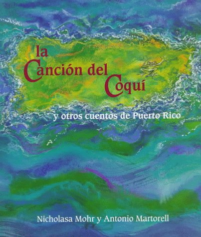 La canción del coquí y otros cuentos de Puerto Rico