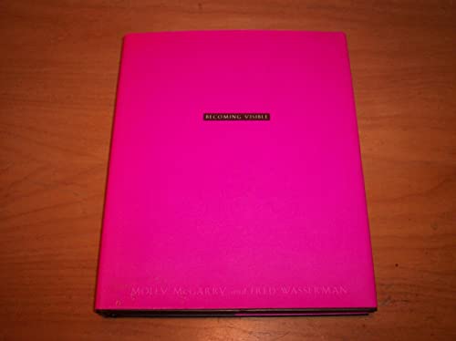 Becoming Visible : An Illustrated History of Lesbian and Gay Life in Twentieth-Century America