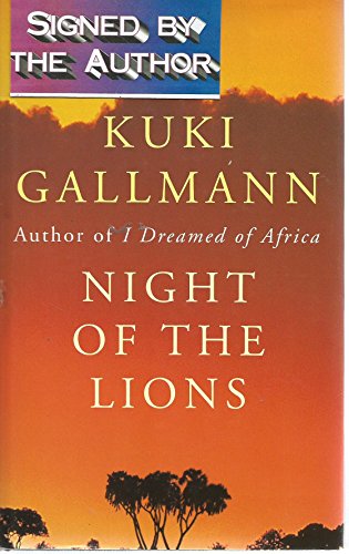 Night of the Lions by Kuki Gallmann (1999-05-03)