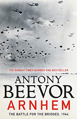 Arnhem: The Battle for the Bridges, 1944: Perfect for Father's Day?