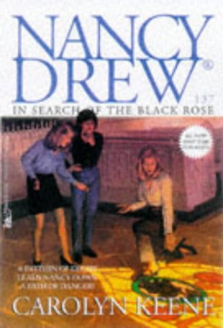 In Search of the Black Rose (Nancy Drew No. 137)