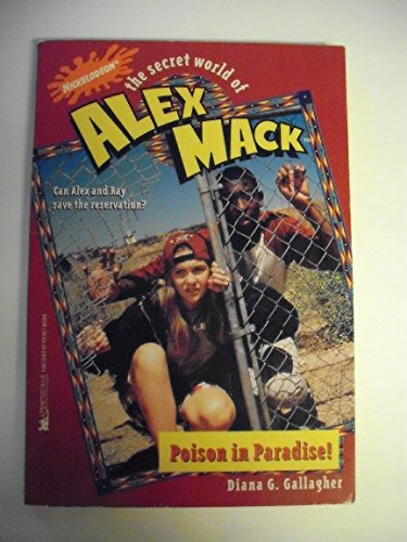 Poison in Paradise! (The Secret World of Alex Mack)
