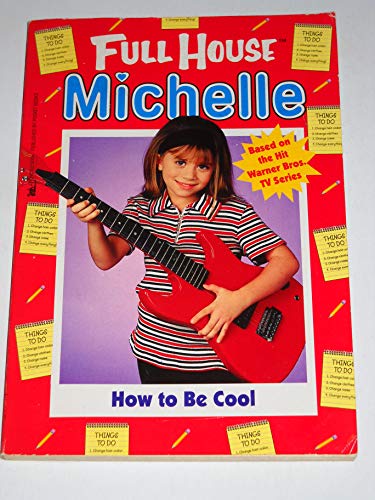 How to Be Cool (Full House: Michelle)