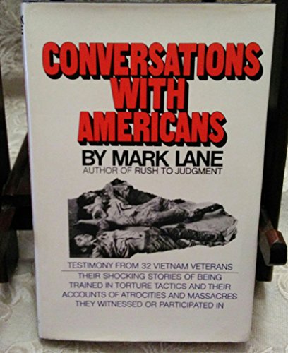 Conversations With Americans: Testimony from 32 Vietnam Veterans