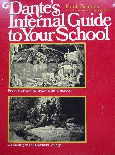 Dante's Infernal Guide to Your School