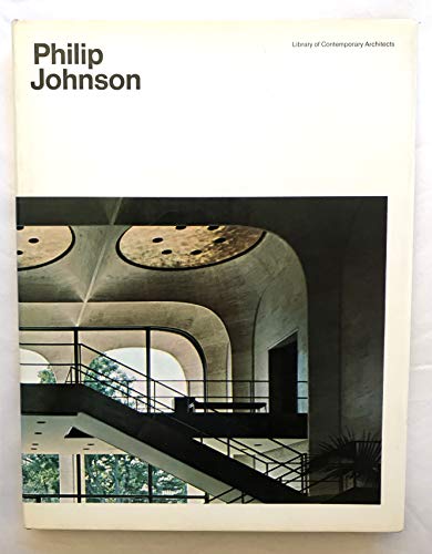 Philip Johnson (Library of Contemporary Architects)