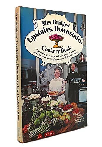 Mrs. Bridges' Upstairs, Downstairs Cookery Book