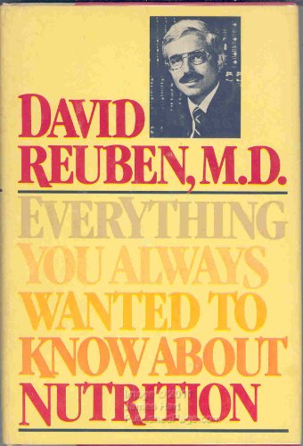 Everything You Always Wanted to Know About Nutrition