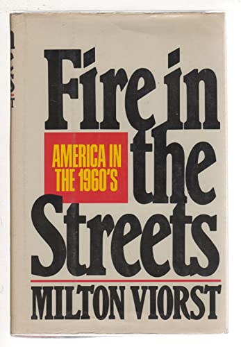 Fire in the Streets: America in the 1960's