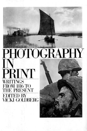 PHOTOGRAPHY IN PRINT (A Touchstone book)