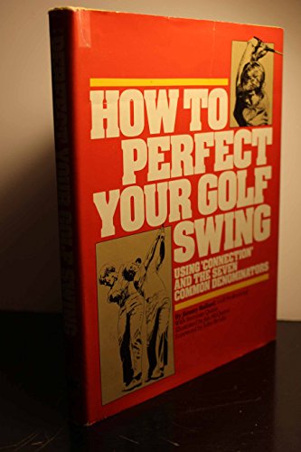 How to Perfect Your Golf Swing