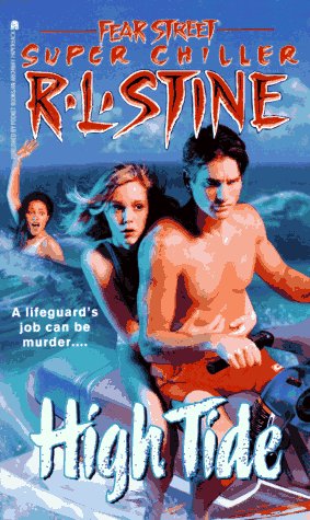 High Tide (Fear Street Super Chillers, No. 12)