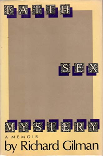 Faith, Sex, Mystery: A Memoir