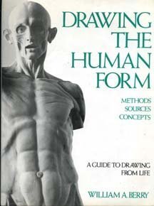 Drawing the Human Form: Method Sources Concepts