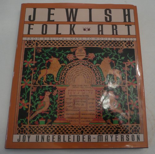 Jewish Folk Art: From Biblical Days to Modern Times