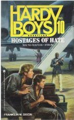 Hostages of Hate (Hardy Boys Casefiles, Case 10)