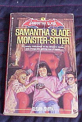 Samantha Slade: Monster-Sitter