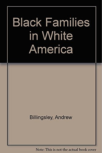 Black Families in White America