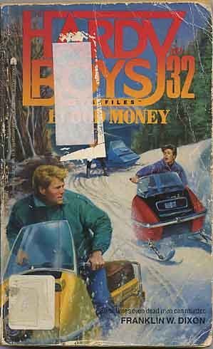 BLOOD MONEY HARDY BOYS CASEFILES #32