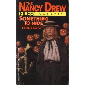 Something to Hide (Nancy Drew Files Case #41)