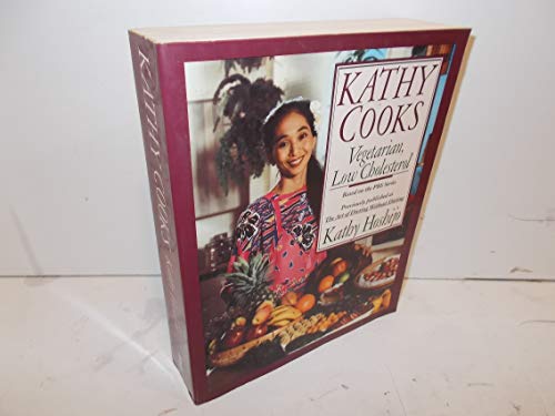 Kathy Cooks: Vegetarian, Low Cholesterol (Art of Dieting Without Dieting)