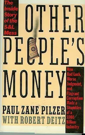 Other People's Money: The Inside Story of the S&L Mess