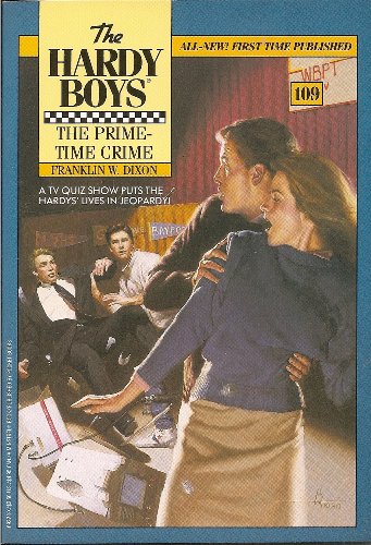 Prime Time Crime (The Hardy Boys #109)