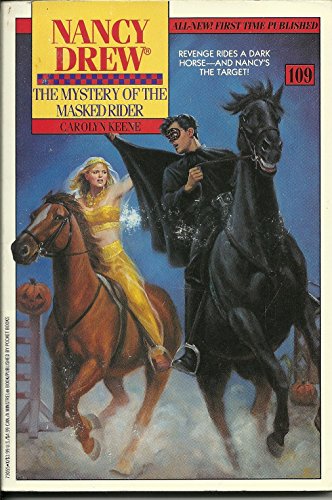 MYSTERY OF THE MASKED RIDER (NANCY DREW 109)