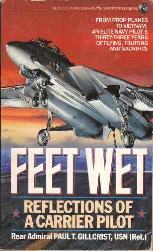 Feet Wet: Reflections of a Carrier Pilot